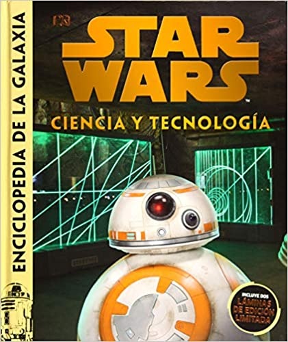 STAR WARS. ENCICLOPEDIA CIENCIA