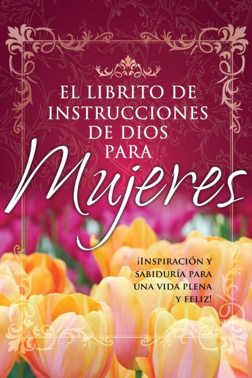 EL LIBRITO DE INSTRUCCIONES DE DIOS PARA MUJERES