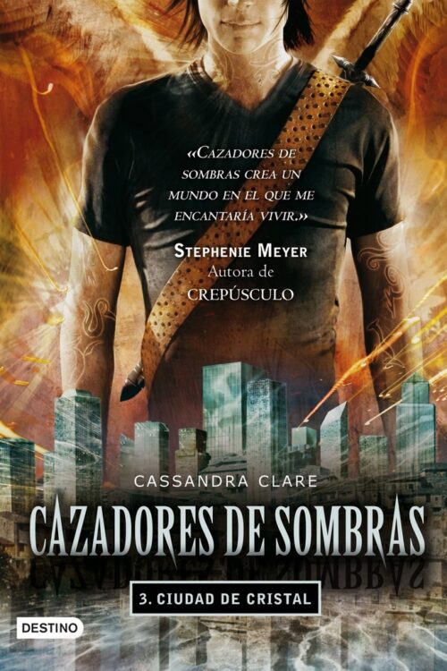 CAZADORES DE SOMBRA 3. CIUDADES DE CRISTAL