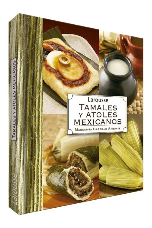TAMALES Y ATOLE MEXICANOS