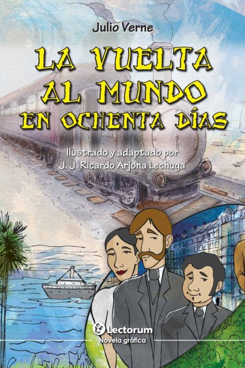 LA VUELTA AL MUNDO EN 80 DÍAS
