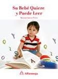SU BEBE QUIERE Y PUEDE LEER/CALERO