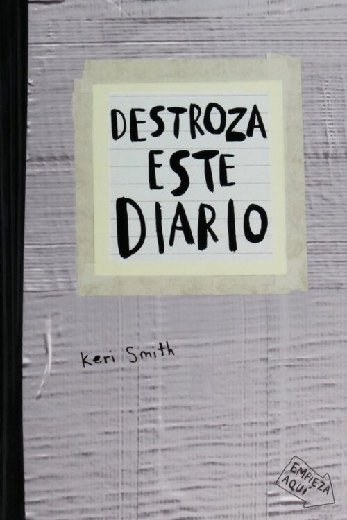 DESTROZA ESTE DIARIO. GRIS