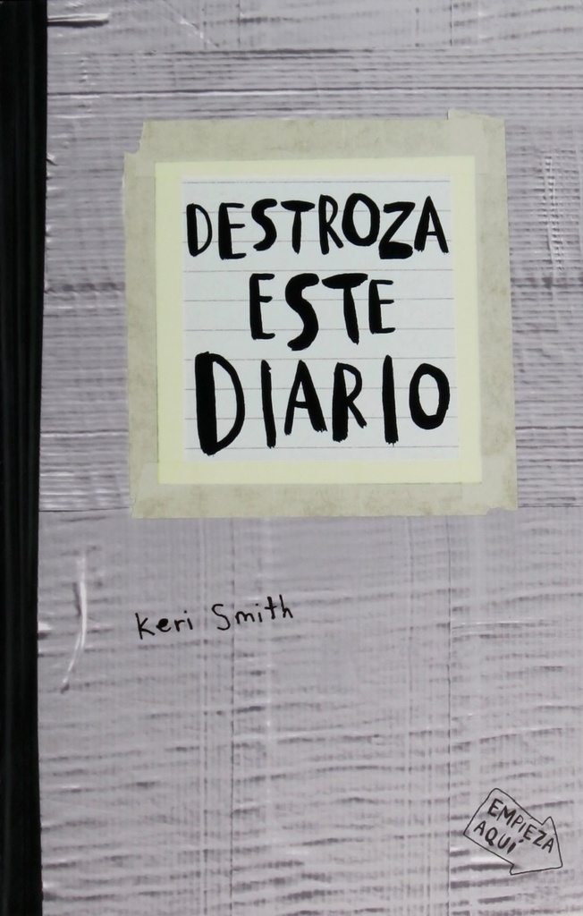 9786077471288.jpg DESTROZA ESTE DIARIO. GRIS