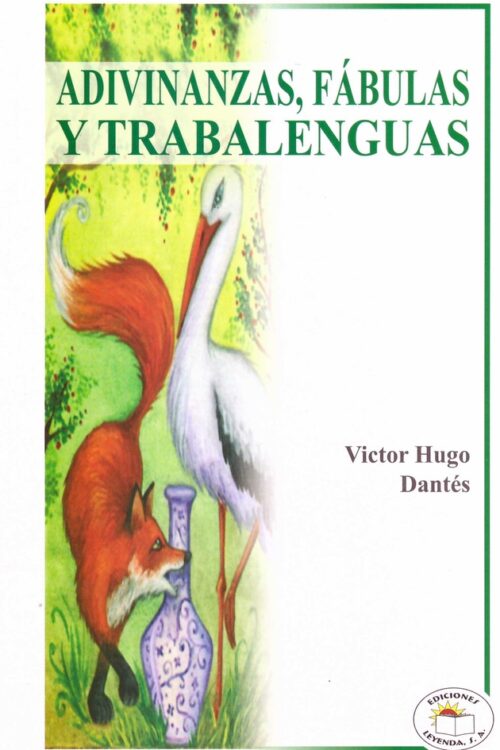 ADIVINANZAS, FÁBULAS Y TRABALENGUAS