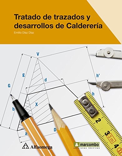 TRATADO DE TRAZADOS Y DESARROLLOS DE CALDERA
