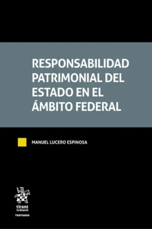 RESPONSABILIDAD PATRIMONIAL DEL ESTADO EN EL AMBITO FEDERAL