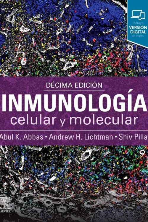 INMUNOLOGÍA CELULAR Y MOLECULAR 10 ED.