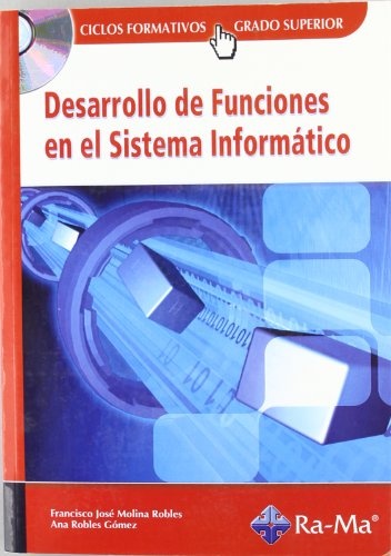 DESARROLLO DE FUNCIONES EN EL SISTEMA INFORMÁTICO
