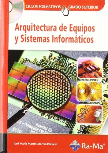 ARQUITECTURA DE EQUIPOS Y SISTEMAS INFORMÁTICOS. CFGS