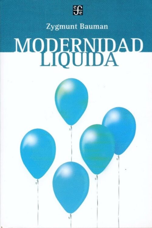 MODERNIDAD LÍQUIDA