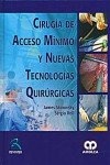 CIRUGIA DE ACCESO MINIMO Y NUEVAS TECNOLOGIAS QUIRURGICAS