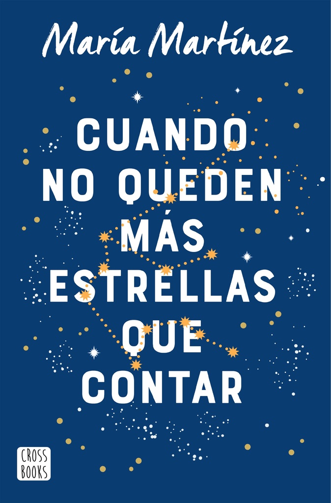 9786070784491.jpg CUANDO NO QUEDEN MAS ESTRELLAS QUE CONTAR