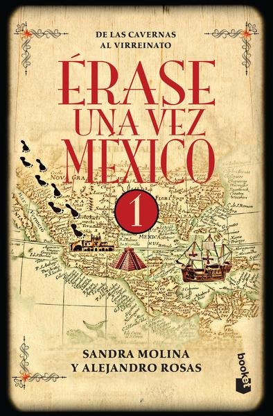 Érase una vez México 1