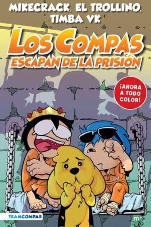 Compas 2. Los Compas escapan de la prisión (edició