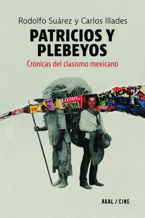 PATRICIOS Y PLEBEYOS MEXICANOS