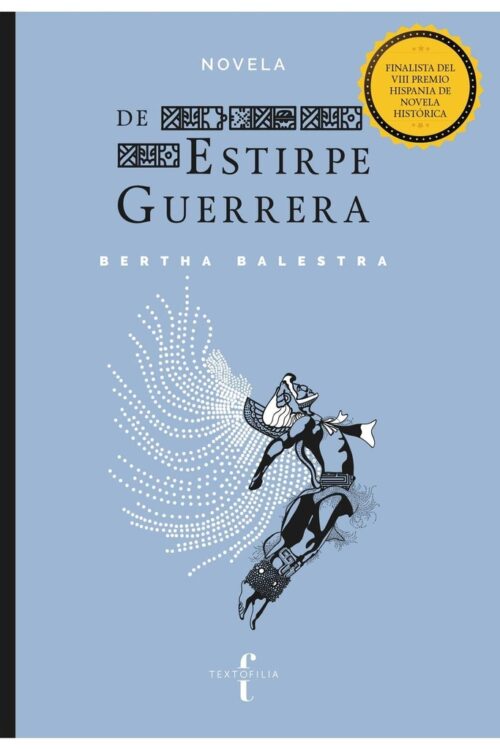 DE ESTIRPE GUERRERA
