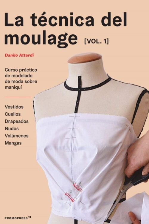 TECNICA DEL MOULAGE VOL. 1