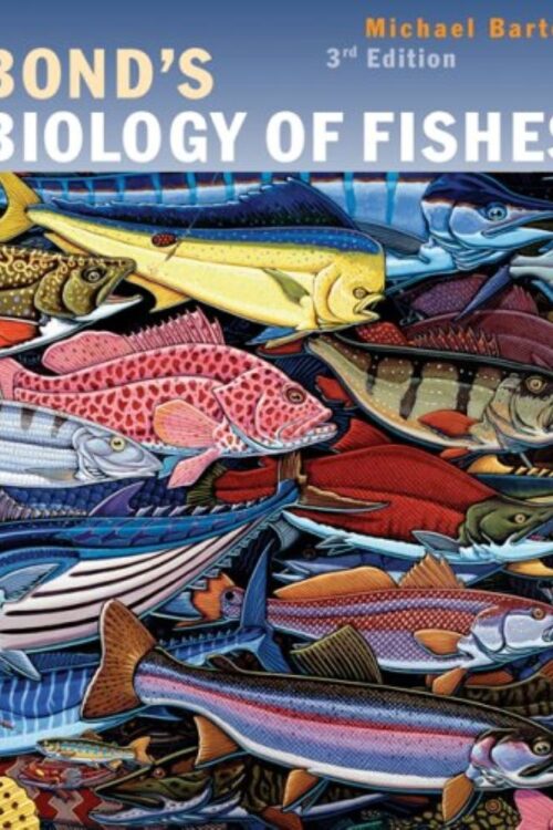 BOND'S BIOLOGY OF FISHES